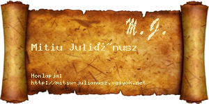 Mitiu Juliánusz névjegykártya